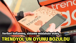 Trendyol'un oyunu bozuldu; verileri kullanıp, sisteme müdahale etmiş