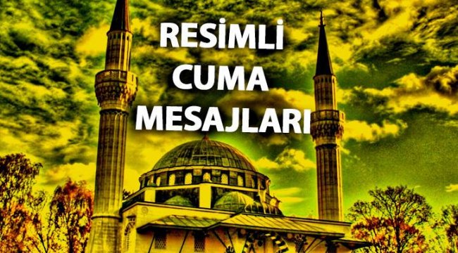 CUMA MESAJLARI | En güzel Cuma sözleri, anlamlı