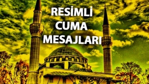 CUMA MESAJLARI | En güzel Cuma sözleri, anlamlı 