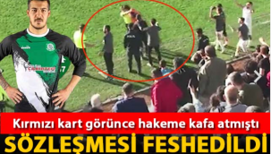 Hakeme kafa atan futbolcunun sözleşmesi feshedildi