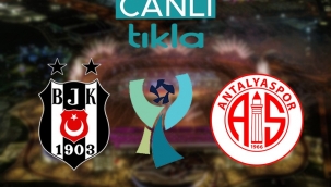 Beşiktaş - Antalyaspor | CANLI İZLE