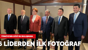 Türkiye'nin gözü bu toplantıdaydı! 6 siyasi parti lideri ilk kez bir araya geldi