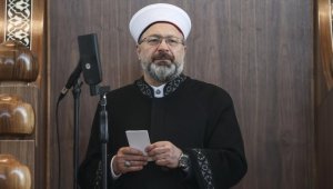 Diyanet İşleri Başkanı Erbaş: Camilerimizi gençlerle çocuklarla derslerle donatmaya çalışacağız