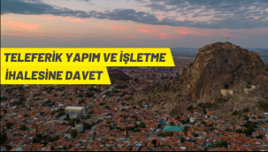 Afyonkarahisar Kalesi'ne teleferik tesisi yaptırılacak