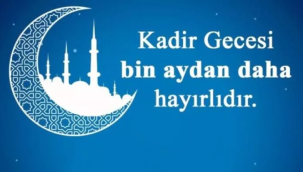 Mübarek Kadir Gecesi okunacak dualar en kıymetli dua bu!