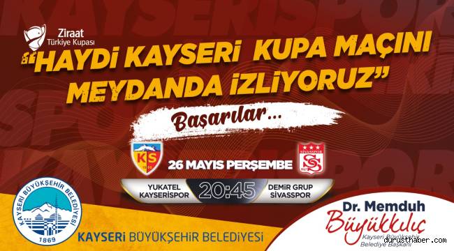 Başkan Büyükkılıç'tan Final Maçı İçin Meydanda