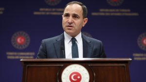 Dışişleri Bakanlığı Sözcüsü Bilgiç'ten Yunanistan'a yalanlama ve kınama