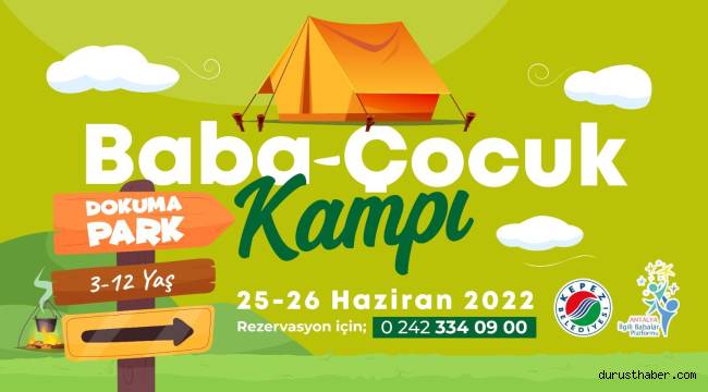 Baba-Çocuk Kampı Kepez’de