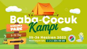 Baba-Çocuk Kampı Kepez’de