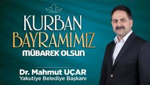 Başkan Uçar'dan Kurban Bayram'ı Mesajı 