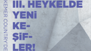 III. Heykelde yeni keşifler için son başvuru tarihi 26 Ağustos'a kadar uzatıldı 