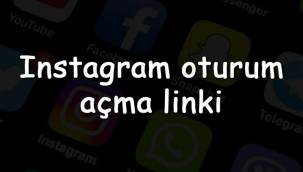 Instagram oturum açma linki 2022 - Instagram giriş yap, login yap ve DM kutusu aç