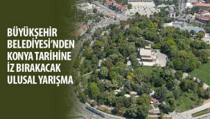 Konya Büyükşehir Belediyesi Konya Alaaddin Tepesi 2. Kılıçarslan Köşkü ve Kazı Alanı Mimari Fikir Projesi Yarışması düzenliyor.