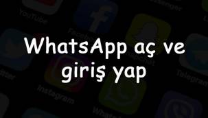 WhatsApp aç ve giriş yap - Whatsapp web nasıl açılır ve giriş linki 2022