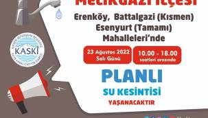 Salı günü Melikgazi’de su kesintisi yaşanacak