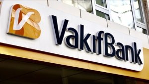 VakıfBank'tan yılın ilk yarısında 10 milyar 19 milyon liralık net kar