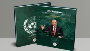 Türkiye'nin Birleşmiş Milletler reformuna yönelik tezleri kitaplaştırıldı