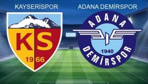 Kayserispor, Adana Demirspor maçına hazır