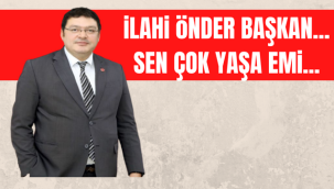 Sayın Başkan Önder Narin uzun süren sessizliğini bozdu