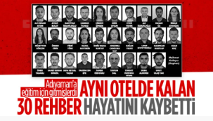 Adıyaman'da 30 rehberin hayatını kaybettiği otel hakkında suç duyurusu