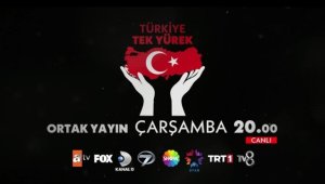 "Türkiye Tek Yürek" yardım kampanyası düzenlenecek