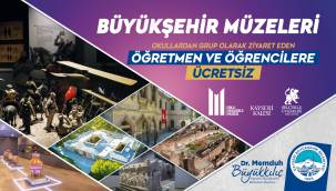 Büyükşehir Müzeleri öğretmen ve öğrencilere kapılarını ücretsiz olarak açıyor