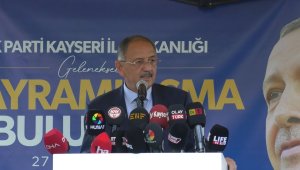 Bakan Özhaseki: Deprem bölgelerine ilişkin ne söz vermişsek bu sözlerin hepsini tutacağız