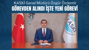 4 Yıldır KASKİ Genel Müdürlüğü yapıyordu