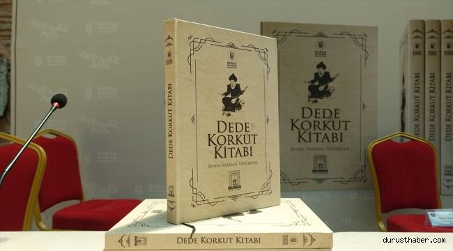 "Dede Korkut Kitabı Bursa Yazması"nın tıpkıbasımı yayınlandı