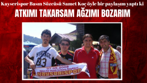 Samet Koç'un paylaşımı dikkat çekti