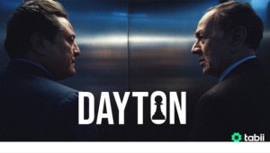 "tabii" orijinal yapımı Dayton'un ilk bölümü TRT1'de izleyiciyle buluşacak