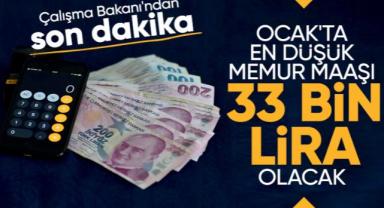 En düşük maaş 33 bin liraya çıkarılacak