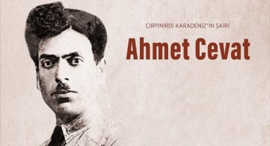 "Çırpınırdı Karadeniz"in şairi Ahmet Cevat, vefatının 86. yılında anılıyor