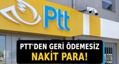 PTT koşulsuz şartsız para dağıtıyor! Geri ödemesi yok, hemen başvurun…