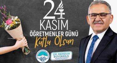 Büyükkılıç; “Bireyi ve toplumu yükselten Öğretmenlerdir”