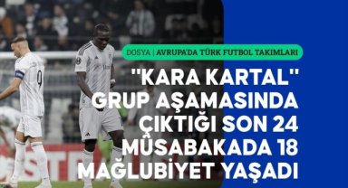 Beşiktaş, Avrupa'da son 4 grup mücadelesinde üst tura yükselemedi