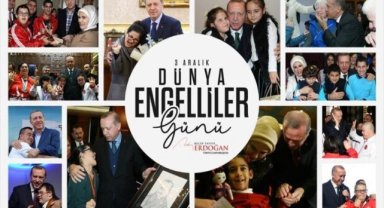 Cumhurbaşkanı Erdoğan'dan Dünya Engelliler Günü paylaşımı