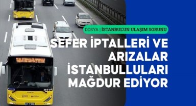 İETT otobüslerindeki sefer iptalleri ve arızalar İstanbulluları bezdirdi
