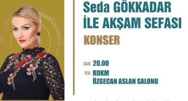 Seda Gökkadar ile akşam sefası konseri Yalova'da düzenlenecek