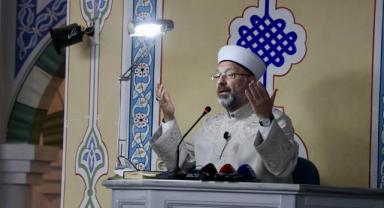 Diyanet İşleri Başkanı Erbaş: 