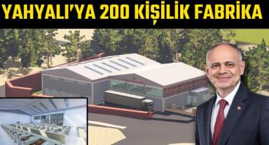 Yahyalı'ya 200 Kişilik Fabrika Müjdesi!