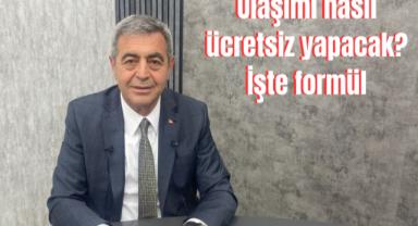 Kazım Yücel, ulaşımı ücretsiz yapacak
