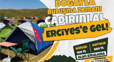Erciyes Çadır Kamp Alanı doğaseverlerin kullanımına açılıyor