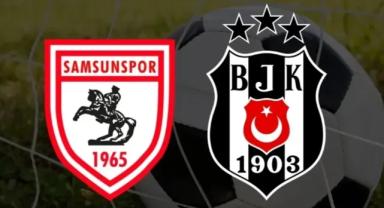 Samsunspor - Beşiktaş maçı ne zaman, saat kaçta ve hangi kanalda?