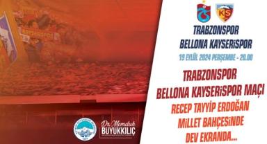 Başkan Büyükkılıç: “Kayserispor’umuz İçin Millet Bahçesi’nde Buluşuyoruz”