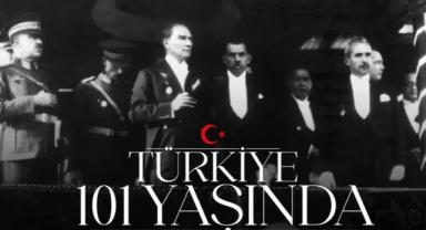 Türkiye Cumhuriyeti 101. yılını kutluyor