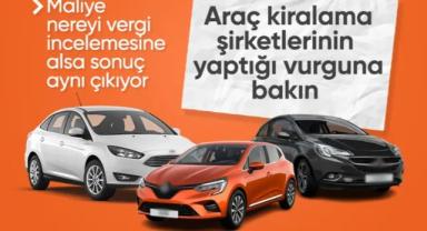 Araç kiralama sektöründeki kanunsuzluklara Hazine ve Maliye Bakanlığı'ndan sıkı denetim