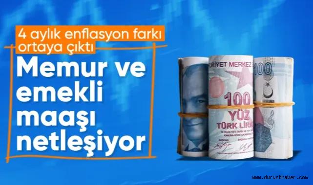 Emekli ve memur maaşlarında 4 aylık zam oranı