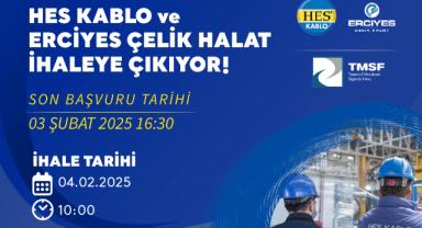 Kablo Sektörünün Lideri Hes Kablo ve Erciyes Çelik Halat İhalesi Başlıyor