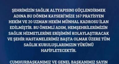 Başkan Okandan duyurdu: “Kayseri’ye 187 yeni hekim kadrosu”